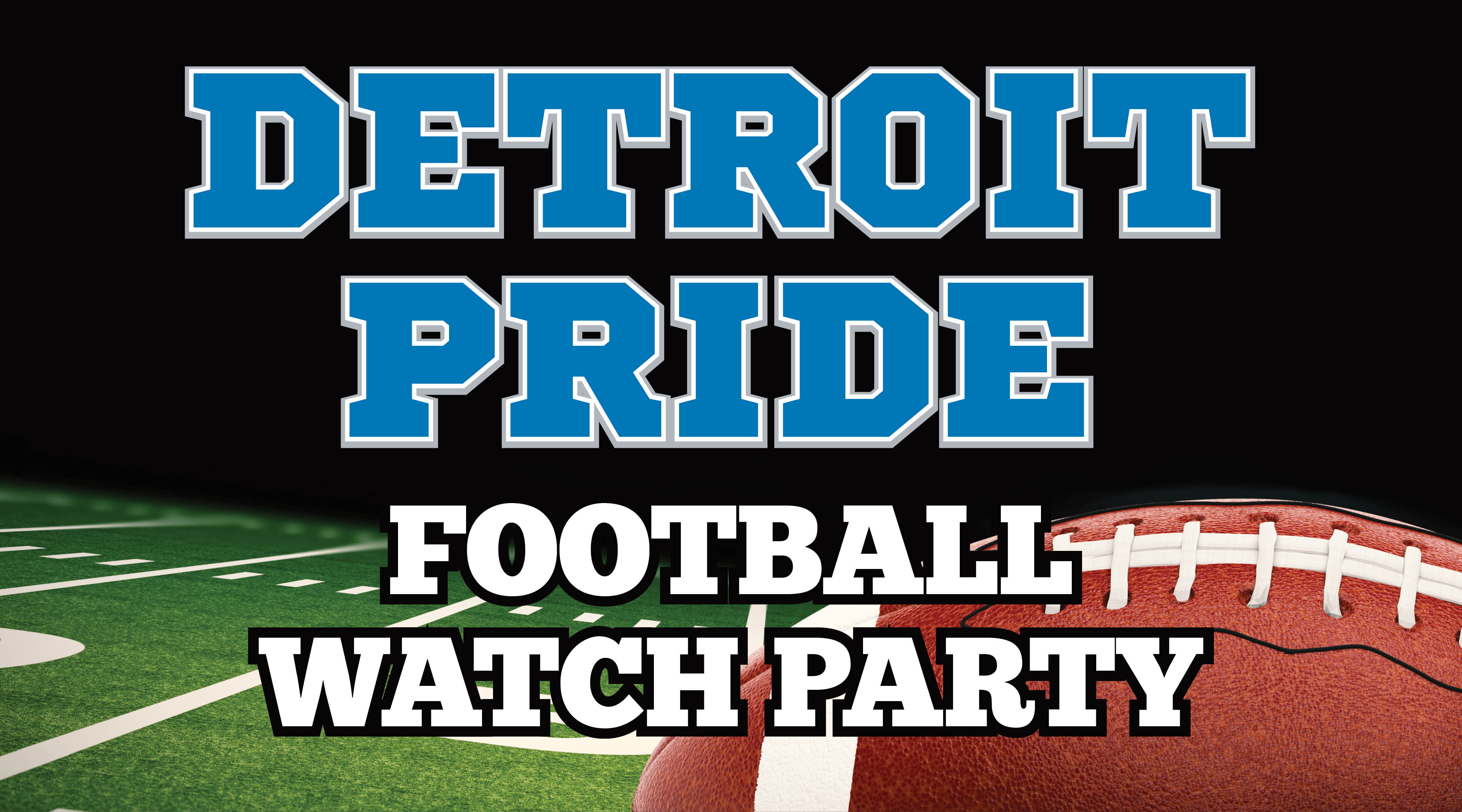 Detroit Pride VIP Football Watch Party - INVITE ONLY