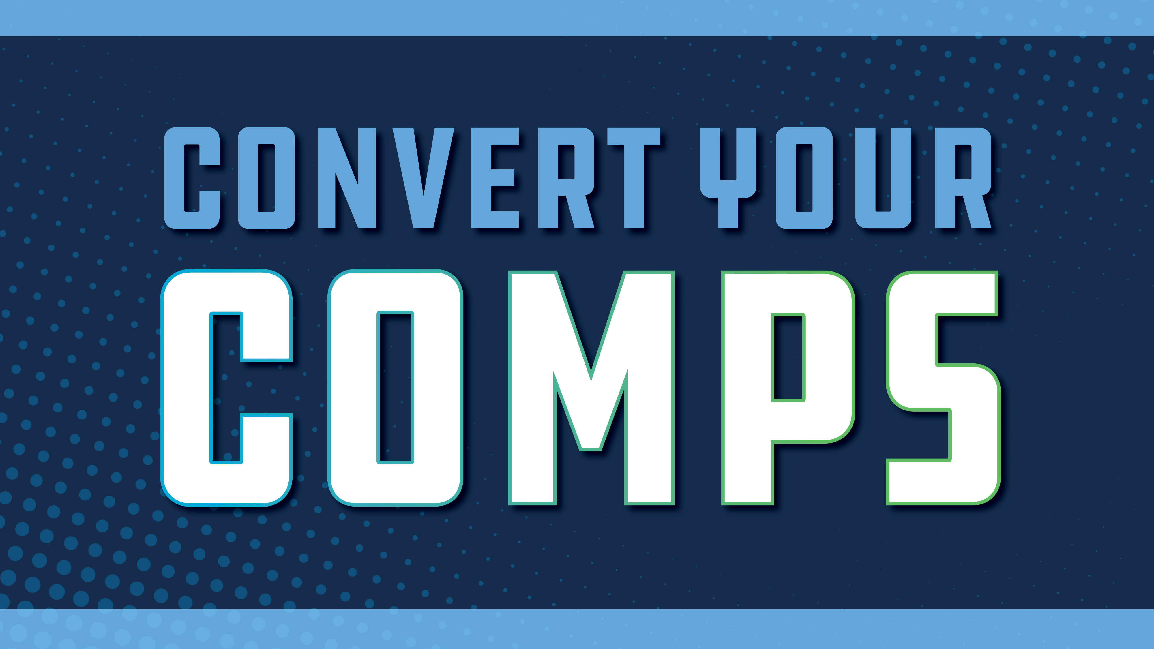 Convert Comps